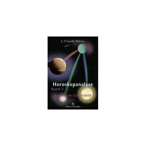 Horoskopanalyse / Horoskopanalyse Band 2