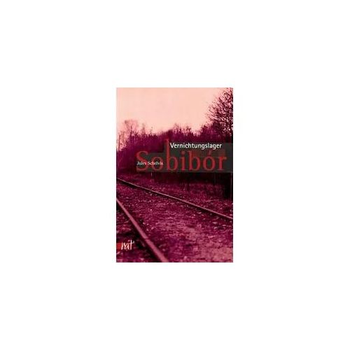 Vernichtungslager Sobibor