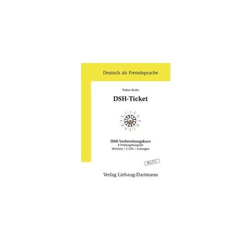 DSH-Ticket. Vorbereitungskurs B2 / C1. Lehrbuch