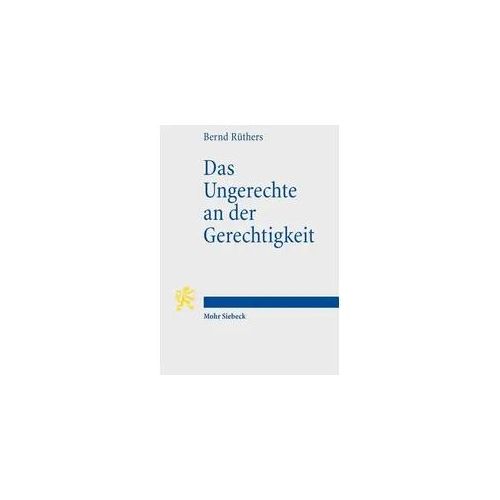 Das Ungerechte an der Gerechtigkeit