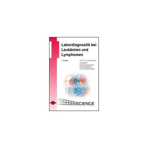 Labordiagnostik bei Leukämien und Lymphomen