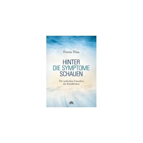 Hinter die Symptome schauen