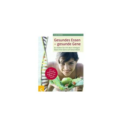 Gesundes Essen - gesunde Gene