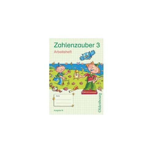 Zahlenzauber 3 Ausgabe M Arbeitsheft