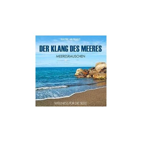 Der Klang des Meeres - Meeresrauschen (ohne Musik)