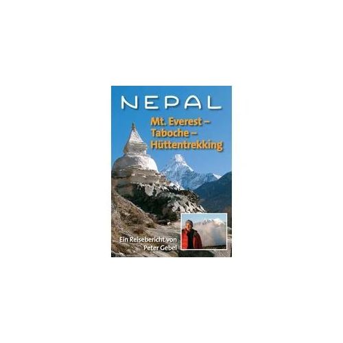 Nepal: Mt. Everest – Taboche –Hüttentrekking