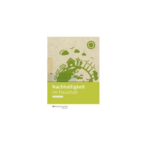 Nachhaltigkeit im Haushalt: Arbeitsbuch