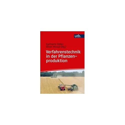 Verfahrenstechnik in der Pflanzenproduktion