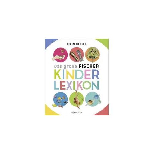 Bröger A.,Das große Fischer Kinderlexikon