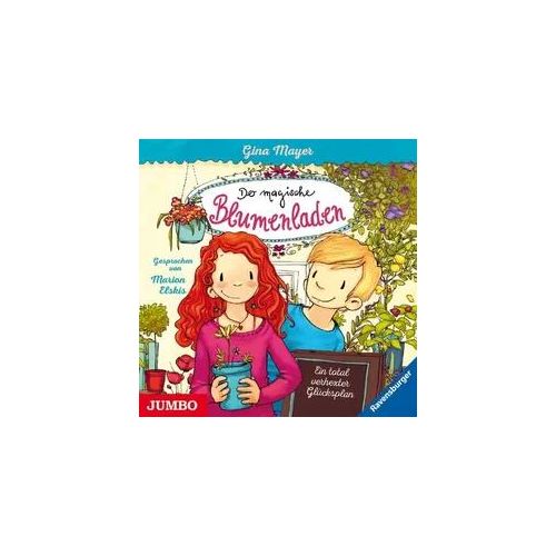 Der magische Blumenladen. Ein total verhexter Glücksplan [Band 2]