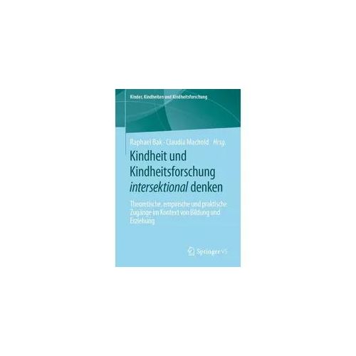 Kindheit und Kindheitsforschung intersektional denken
