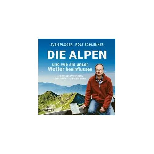 Die Alpen und wie sie unser Wetter beeinflussen