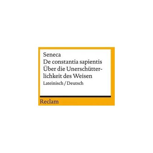 De constantia sapientis / Über die Unerschütterlichkeit des Weisen