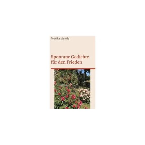 Spontane Gedichte für den Frieden