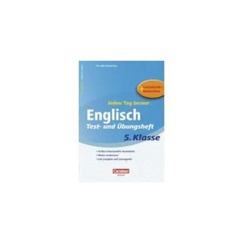 Jeden Tag besser. Englisch 5. Schuljahr. Übungsheft mit Lernplan und Lernstandskontrollen