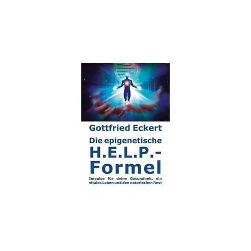 Die epigenetische H.E.L.P.-Formel