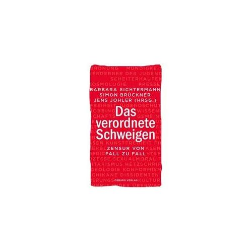 Das verordnete Schweigen