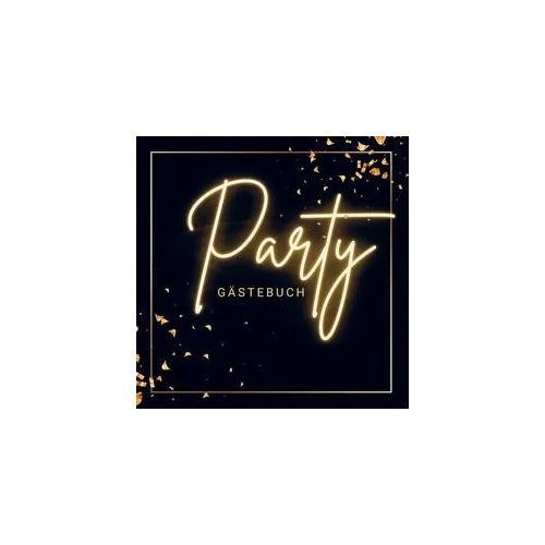 Gästebuch "Party"- Premium Gästebuch Blanko