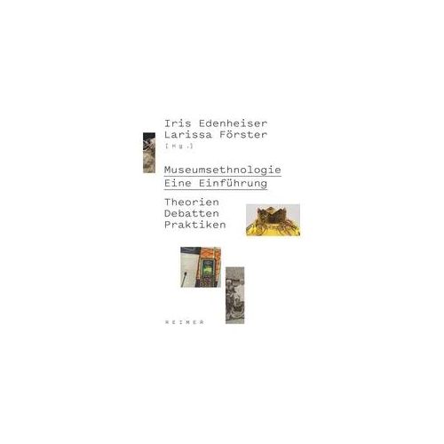 Museumsethnologie - Eine Einführung