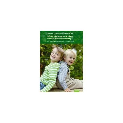 Offener Kindergarten konkret in seiner Weiterentwicklung