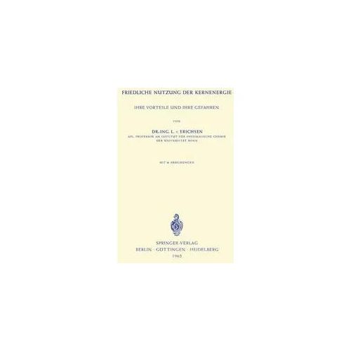 Friedliche Nutzung der Kernenergie