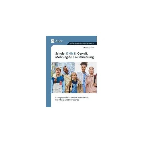 Schule ohne Gewalt, Mobbing & Diskriminierung