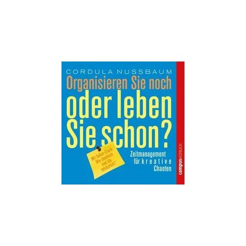 Organisieren Sie noch oder leben Sie schon?
