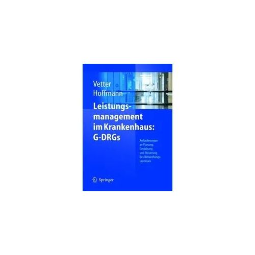 Leistungsmanagement im Krankenhaus: G-DRGs