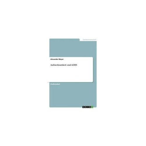 Aufmerksamkeit und ADHS