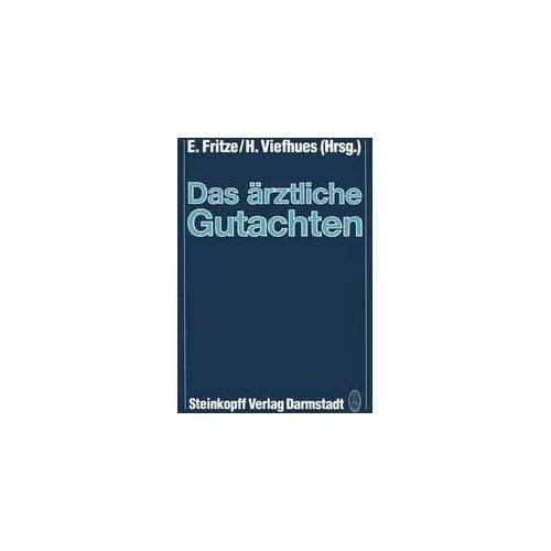 Das ärztliche Gutachten