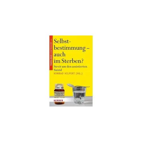 Selbstbestimmung - auch im Sterben?