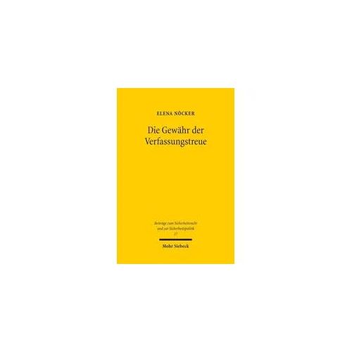 Die Gewähr der Verfassungstreue