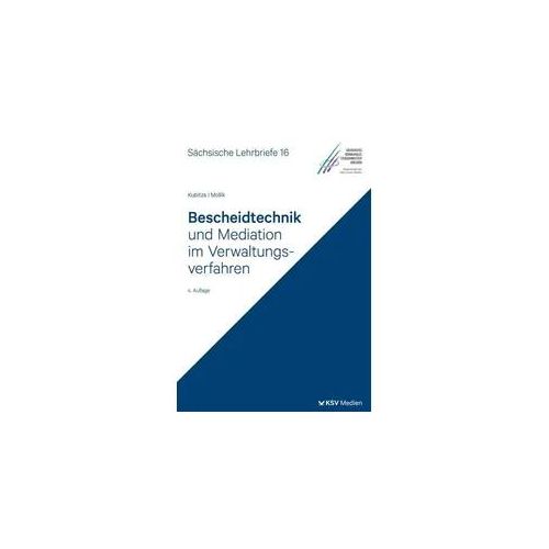 Bescheidtechnik und Mediation im Verwaltungsverfahren (SL 16)