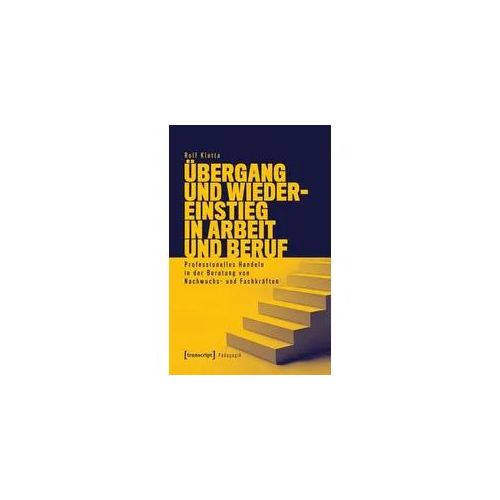 Übergang und Wiedereinstieg in Arbeit und Beruf