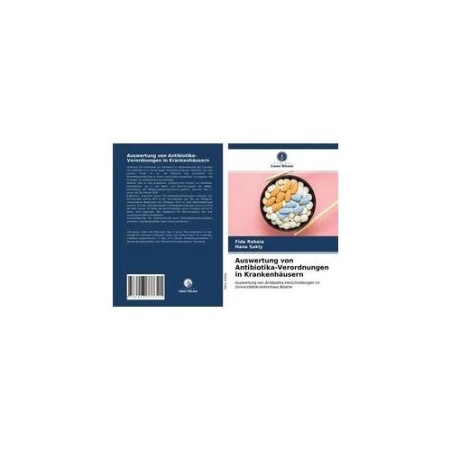 Auswertung von Antibiotika-Verordnungen in Krankenhäusern