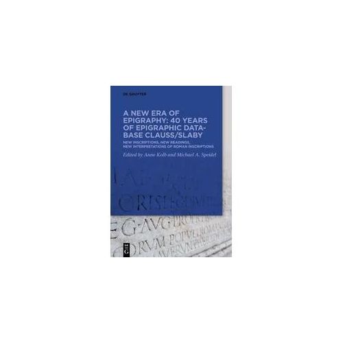 A new era of epigraphy: 40 years of Epigraphic database Clauss/Slaby