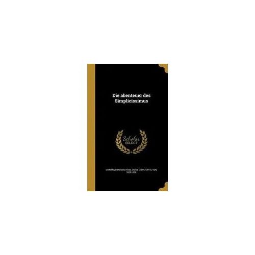 Die abenteuer des Simplicissimus