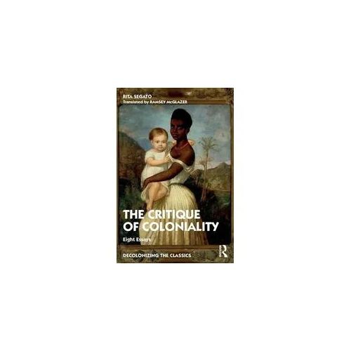 The Critique of Coloniality