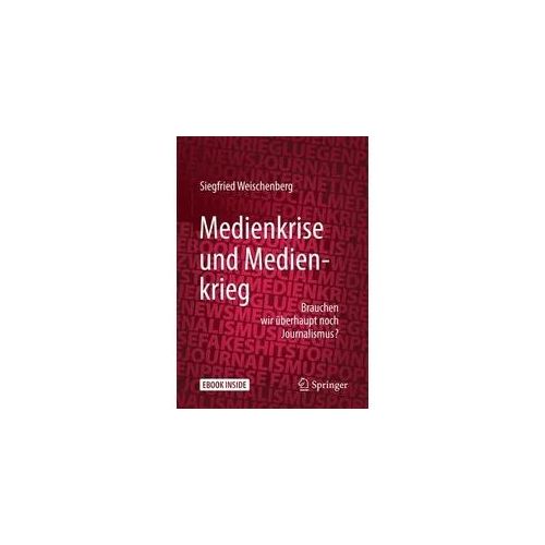 Medienkrise und Medienkrieg