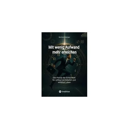 Mit wenig Aufwand mehr erreichen