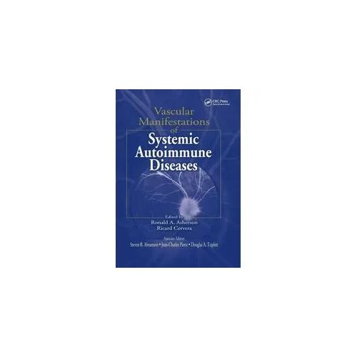 Vascular Manifestations of Systemic Autoimmune Diseases