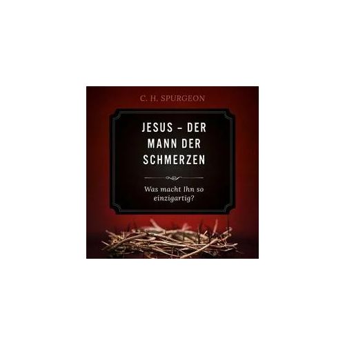Jesus - Der Mann der Schmerzen