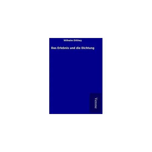 Das Erlebnis und die Dichtung