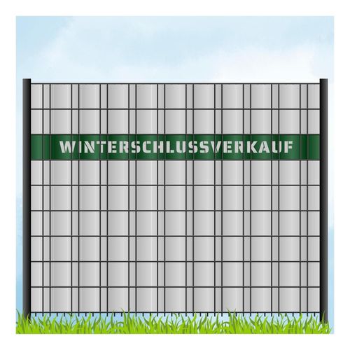zaun zu® Sichtschutzstreifen Laser Beschriftung "WINTERSCHLUSSVERKAUF" Grün 2,55m