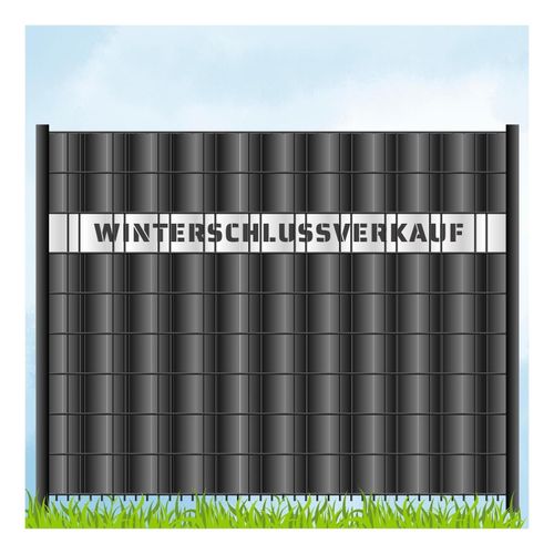 zaun zu® Sichtschutzstreifen Laser Beschriftung "WINTERSCHLUSSVERKAUF" Weiß 2,55m