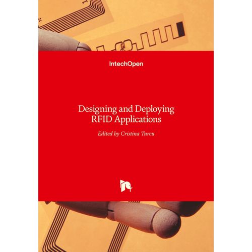 Designing and Deploying RFID Applications