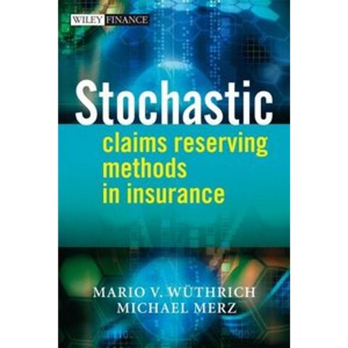 Stochastic Claims Reserving Methods in Insurance