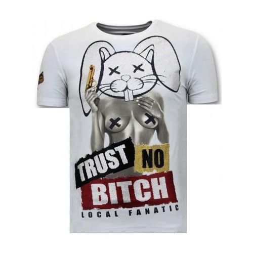 Local Fanatic T-shirt met opdruk trust no bitch