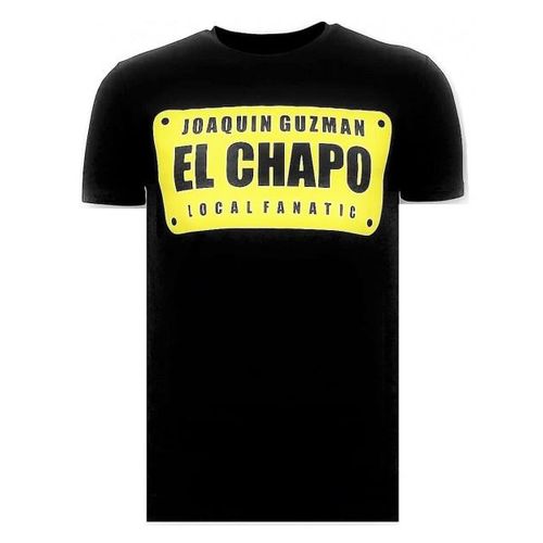 Local Fanatic T-shirt joaquin guzman el chapo