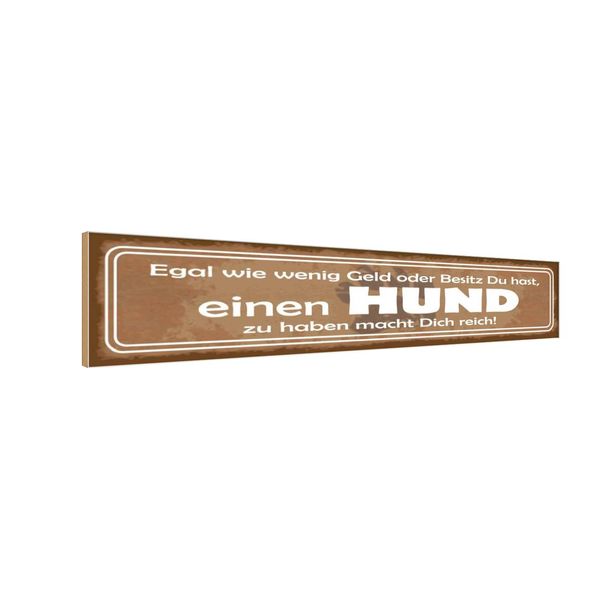Vianmo Insegna In Legno 10X46 Cm Einen Hund Zu Haben Macht Reich-image